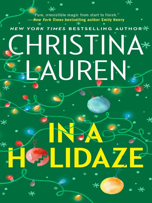 Title details for In a Holidaze by Christina Lauren - Wait list